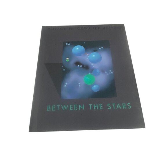 Voyage Through The Universe "Between The Stars" 1989 Hardcover Book By Time Life - Picture 1 of 7